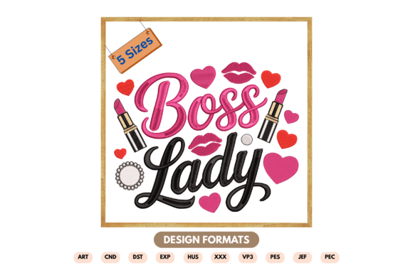 Boss Lady Embroidery Design